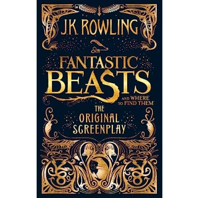 Imagen de Fantastic Beasts And Where To Find Them: The Original Screenplay (Fantastic beasts, 1)