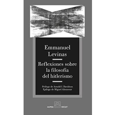 Imagen de REFLEXIONES SOBRE LA FILOSOFIA DEL HITLERISMO (ALPHA BET ¬ GIMMEL)