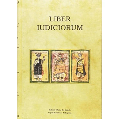 Imagen de Liber Iudiciorum (El Libro de los Juicios) (Leyes Históricas España)