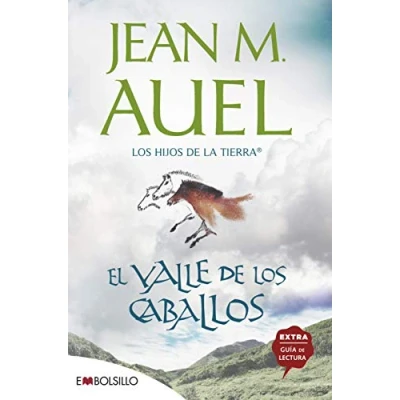 Imagen de El valle de los caballos: La más bella saga prehistórica jamás contada. (EMBOLSILLO)