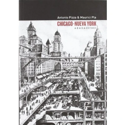 Imagen de Chicago Nueva York: Teoría, arte y arquitectura entre los siglos XIX XX (LECTURAS DE ARQUITECTURA)