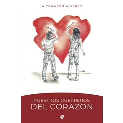 Imagen de Nuestros guerreros del corazón