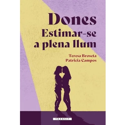 Imagen de Dones. Estimar se A Plena Llum