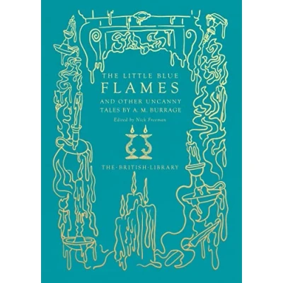 Imagen de The Little Blue Flames And Other Uncanny Tales By A. M. Burrage