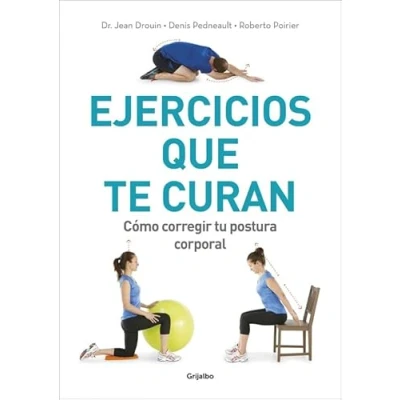 Imagen de Ejercicios que te curan: Cómo corregir tu postura corporal (Vida activa y deporte)