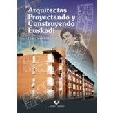 Imagen de Arquitectas proyectando y construyendo Euskadi (Ikertuz)