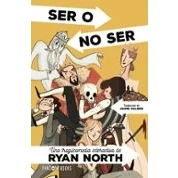 Imagen de Ser O No Jaime Valero Martínez (traducción), Ryan North (autor)