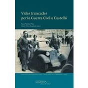 Imagen de Vides Truncades Per La Guerra Civil A Castello