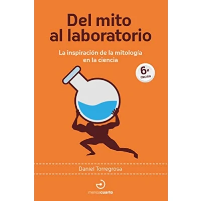 Imagen de Del mito al laboratorio (NE): la inspiración DE mitología en ciencia: 5 (ARCA DARWIN)