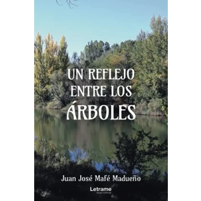 Imagen de Un reflejo entre los árboles: 1 (Novela)