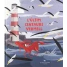 Imagen de L Ultim Centaure Vermell