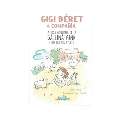 Imagen de Gigi Béret. la loca aventura de gallian Gina y los huevos azules