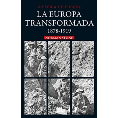Imagen de La Europa transformada: 1878 1919: 26 (Historia de Europa)