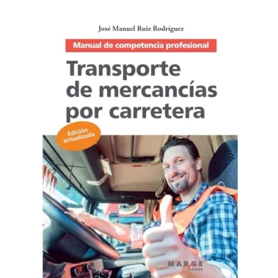Imagen de Transporte de mercancías por carretera. Manual competencia profesional: 0 (Gestión del transporte)