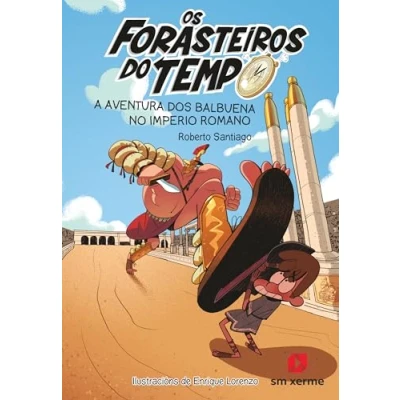 Imagen de Os Forasteiros do Tempo 3: A aventura dos Balbuena no Imperio romano (Los Forasteros del Tiempo)