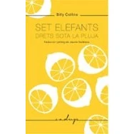 Imagen de Set elefants drets sota la pluja: Traducció i pròleg de Jaume Subirana. (Cadup)