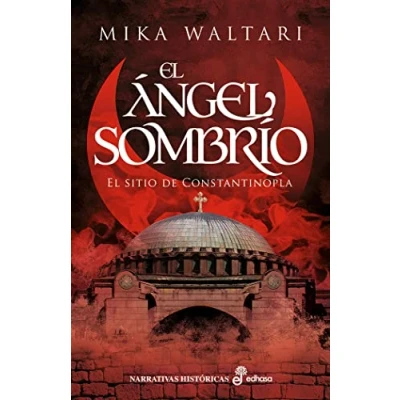 Imagen de El ángel sombrío: sitio de Constantinopla (Narrativas Históricas)