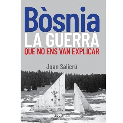 Imagen de Bósnia, la guerra que no ens van explicar (Apostroph Assaig)