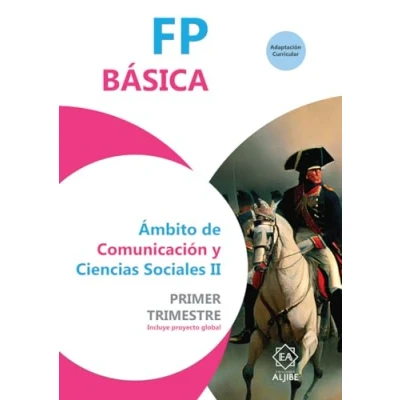 Imagen de FPB 2. 1 trimestre. Comunicación y Ciencias Sociales: Ámbito de Sociales Trimestre (ADAPTACION CURRICULAR FP BASICA)