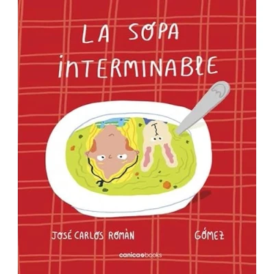 Imagen de La sopa interminable (SIN COLECCION)