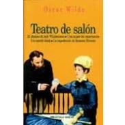 Imagen de Teatro de salón (BIB.AZORIN /OSCAR WILDE / BLASCO IBAÑEZ)