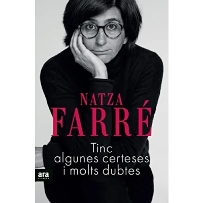 Imagen de TINC ALGUNES CERTESES I MOLTS DUBTES, 2a ed (CATALAN)