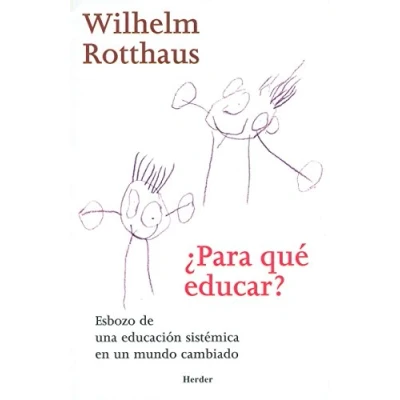 Imagen de ¿Para qué educar? (SIN COLECCION)