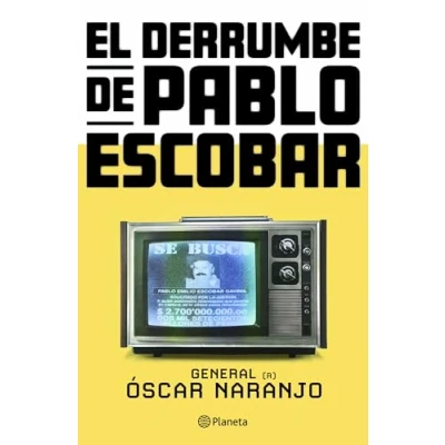 Imagen de El Derrumbe de Pablo Escobar: Las actas secretas la Persecución Al Capo Hace 30 Años / the Collapse of ... Persecution Boss Years Ago