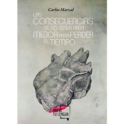 Imagen de Las consecuencias de no tener nada mejor para perder el tiempo (Poesía)