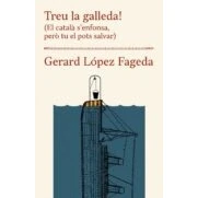 Imagen de Treu La Galleda! (El Català S&#039;Enfonsa, Però Tu El Pots Salvar): 8 (No Ficció)
