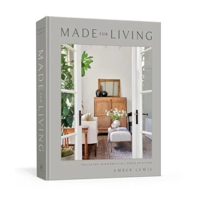 Imagen de Made For Living: Collected Interiors All Sorts Of Styles