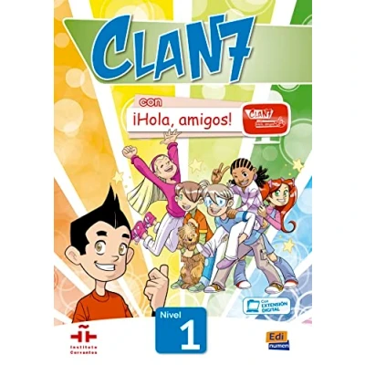 Imagen de Clan 7 con ¡Hola, amigos! Nivel 1: Libro del Alumno (con expansión en línea): Level 1