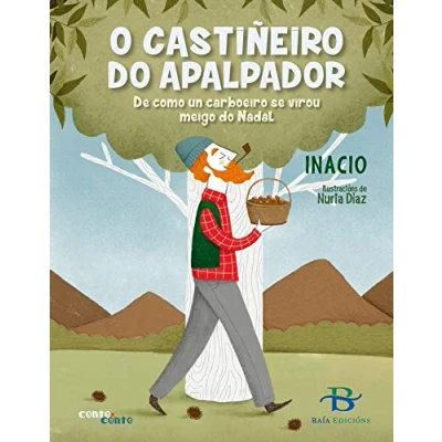 Imagen de O castiñeiro do Apalpador: De como un carboeiro se virou meigo Nadal (Infantil Xuvenil)
