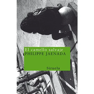 Imagen de El camello salvaje: 1 (Nuevos Tiempos)