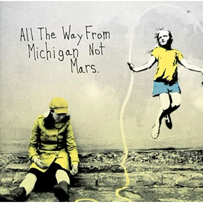 Imagen de All The Way From Michigan Not Mars (vinilo)