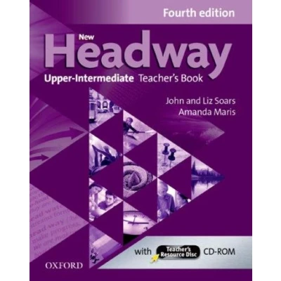 Imagen de New Headway 4th Edition Upper Intermediate. Teacher&#039;s Book &amp; Resource Disc: The world&#039;s most trusted English course (New Fourth Edition)