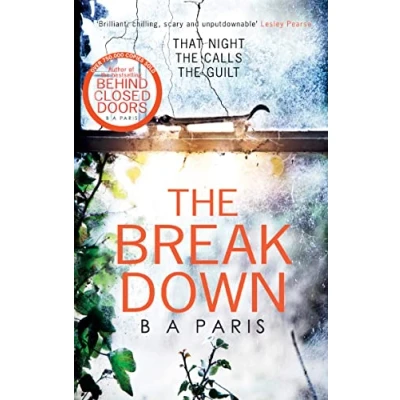 Imagen de the breakdown. 2017 gripping thriller from bestselling author of behind closed doors