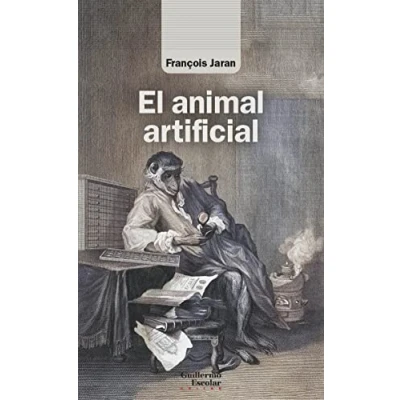 Imagen de El Animal Artificial (Análisis y crítica)