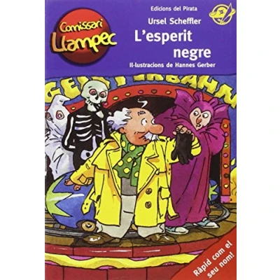Imagen de L&#039;esperit negre: Llibre infantil per 10 anys de detectius amb enigmes resoldre anant davant del mirall! nens en català: 7 (Comissari Llampec)