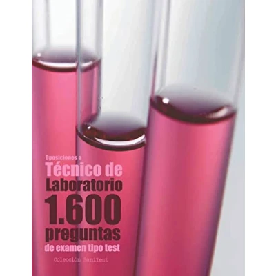 Imagen de Oposiciones a Técnico de Laboratorio. 1.600 Preguntas examen tipo test: resueltas