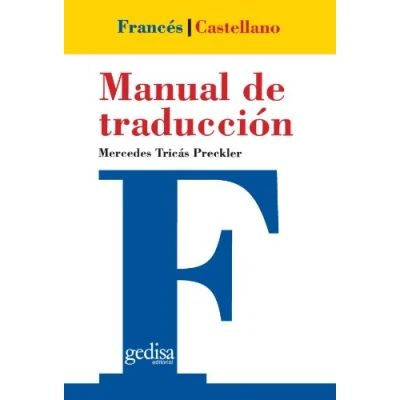 Imagen de Manual DE traducción francés castellano: Frances Castellano (TEORIA Y PRACTICA LA TRADUCCION)