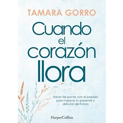 Imagen de Cuando el corazón llora (HARPERCOLLINS NF)