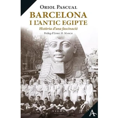 Imagen de Barcelona i l&#039;antic Egipte: Història d&#039;una fascinació: 18 (Assaig)