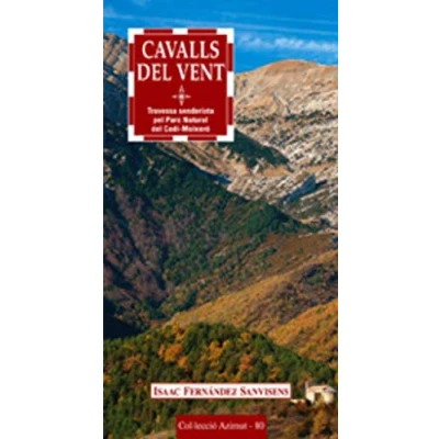 Imagen de Cavalls del Vent: Travessa senderista pel Parc Natural Cadí Moixeró: 80 (Azimut)