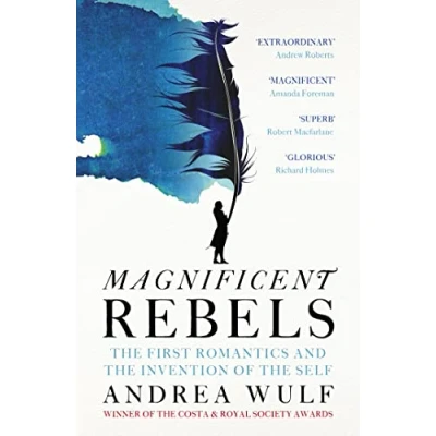 Imagen de Magnificent Rebels : The First Romantics And Invention Of Self