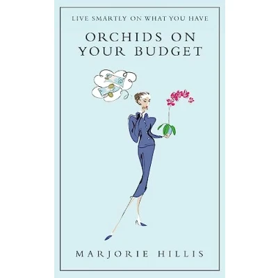 Imagen de Orchids on your budget: or live smartly what you have