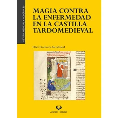 Imagen de Magia Contra La Enfermedad En Castilla Tardomedieval