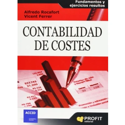 Imagen de Contabilidad de costes: Fundamentos y ejercicios resueltos (SIN COLECCION)