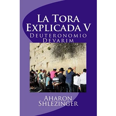 Imagen de La Tora Explicada V: Deuteronomio Devarim: Volume 5