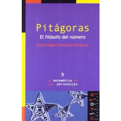 Imagen de Pitágoras. El filósofo del número.: 9 (La matemática en sus personajes)